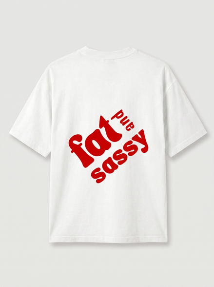 Fat and Sassy Tee